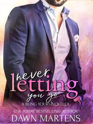 cover image of Never Letting You Go
